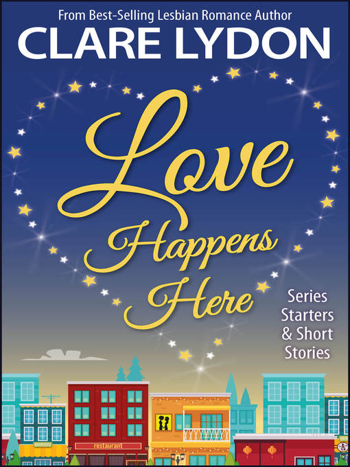 Title details for Love Happens Here by Clare Lydon - Available